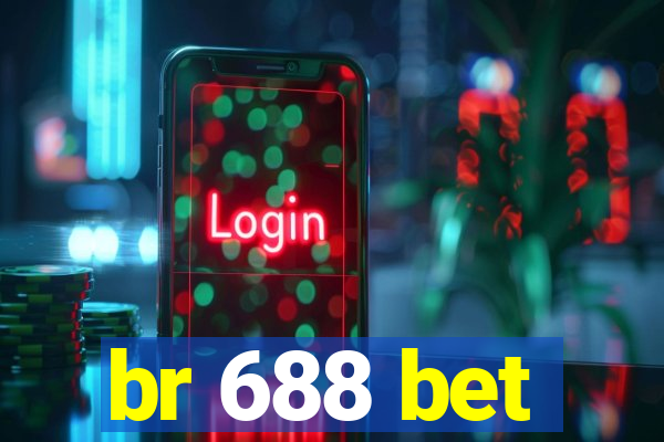 br 688 bet